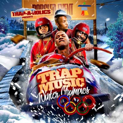Va-Trap A Holics-Trap Music (Winter Olympics Edition)-2010-DjLeak Va-Trap A Holics-Trap Music (Winter Olympics Edition)-2010-DjLeak