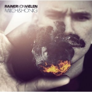 Rainer von Vielen-Milch und Honig-DE-2010 Rainer von Vielen-Milch und Honig-DE-2010