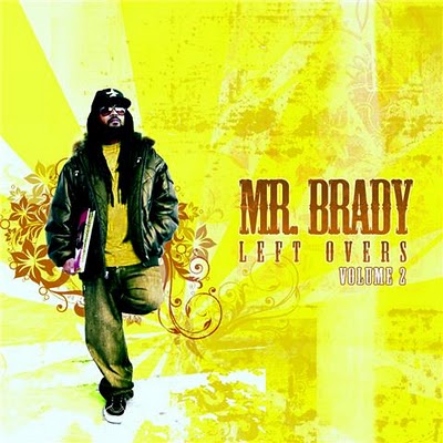 Mr.Brady-Left Overs Volume 2-2010