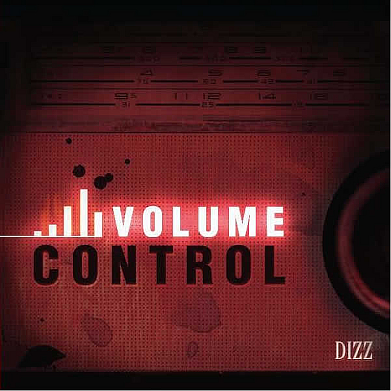 Dizz-Volume Control-2010 Dizz-Volume Control-2010