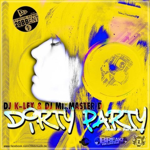Dj K-Lex & Dj Mixmaster D - Dirty Party Vol.1 Dj K-Lex & Dj Mixmaster D - Dirty Party Vol.1