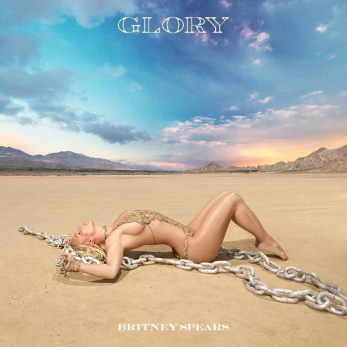 Britney Spears — Glory (Deluxe) (2020) Britney Spears — Glory (Deluxe) (2020)